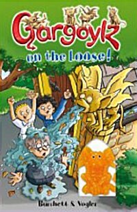 Gargoylz: On the Loose! (Paperback, 영국판)