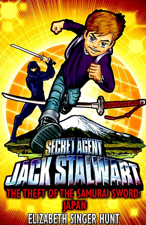 Jack Stalwart: The Theft of the Samurai Sword : Japan: Book 11 (Paperback)