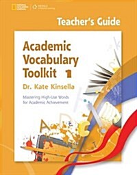 Academic Vocabulary Toolkit 1: Teachers Guide with Professional Development DVD