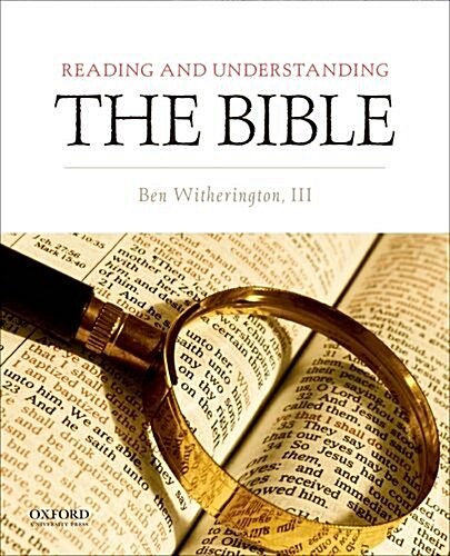 Reading and Understanding the Bible (Paperback)