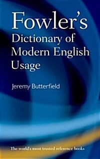 Fowlers Dictionary of Modern English Usage (Hardcover)
