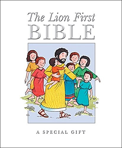 The Lion First Bible : A Special Gift (Hardcover, New ed)