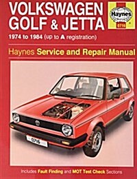 VW Golf & Jetta Mk 1 Petrol 1.1 & 1.3 (74 - 84) Haynes Repair Manual : 1974-84 (Paperback, 3 Revised edition)