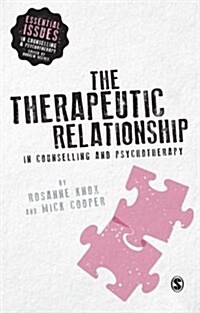 The Therapeutic Relationship in Counselling and Psychotherapy (Paperback)