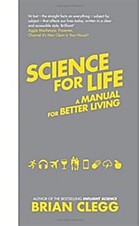 Science for Life : A Manual for Better Living (Hardcover)