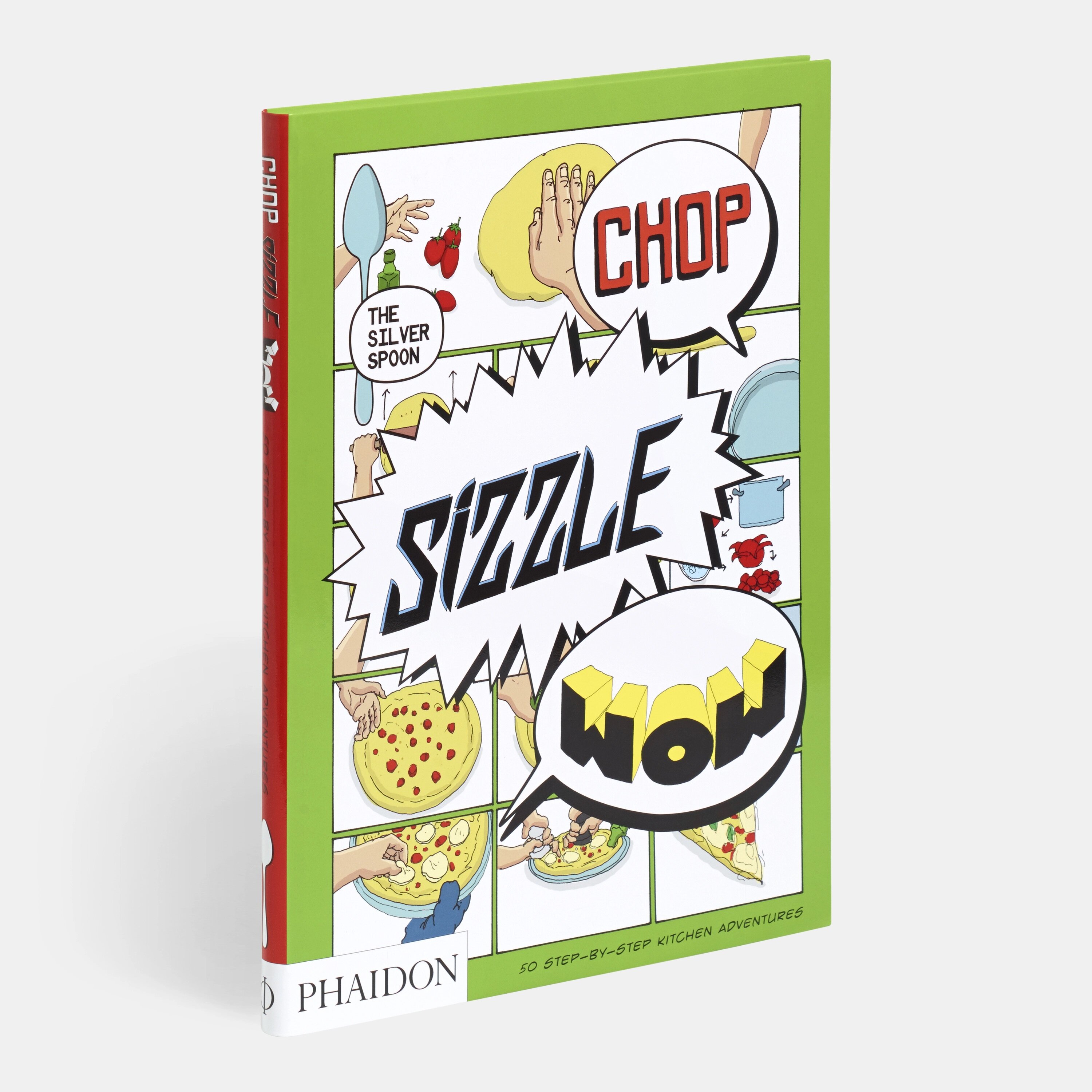 Chop, Sizzle, Wow : The Silver Spoon Comic Cookbook (Paperback)