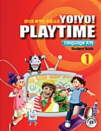 Yo! Yo! Playtime Language Arts Student Book 1