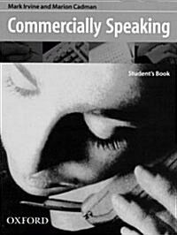 Commercially Speaking: Students Book (Paperback)