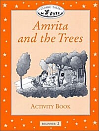 [중고] Classic Tales: Amrita and the Trees (Paperback)