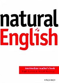 Natural English: Intermediate: Teachers Book (Paperback)