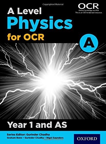 A Level Physics for OCR A: Year 1 and AS (Paperback)