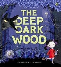 The Deep Dark Wood (Paperback)