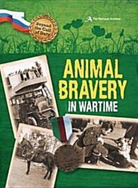 Beyond the Call of Duty: Animal Bravery in Wartime (The National Archives) (Paperback)