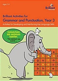 Brilliant Activities for Grammar and Punctuation, Year 3 : Activities for Developing and Reinforcing Key Language Skills (Paperback)