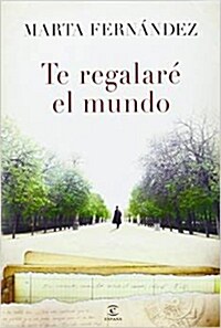 Te Regalare El Mundo (Paperback )