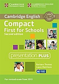 Compact First for Schools Presentation Plus DVD-Rom (DVD-ROM, 2 Revised edition)