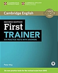First Trainer Six Practice Tests with Answers with Audio (Multiple-component retail product, 2 Revised edition)