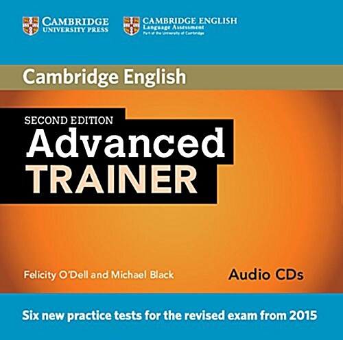 Advanced Trainer Audio CDs (3) (CD-Audio, 2 Revised edition)
