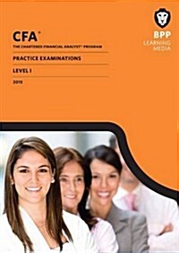 CFA Level 1 : Practice Examinations (Paperback)