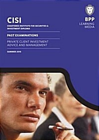 CISI Diploma Private Client Investment Advice and Management : Past Exams (Paperback)