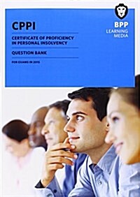 CPPI Certification of Proficiency in Personal Insolvency : Question Bank (Paperback)