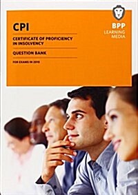 CPI Certificate of Proficiency in Insolvency : Question Bank (Paperback)