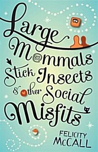 Large Mammals, Stick Insects and Other Social Misfits (Paperback)