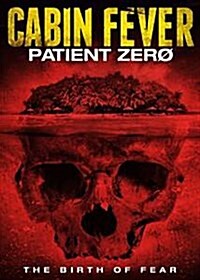 [수입] Cabin Fever: Patient Zero (캐빈 피버: 페이션트 제로)(지역코드1)(한글무자막)(DVD)