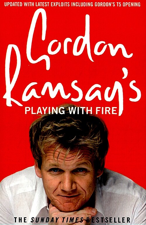 Gordon Ramsay’s Playing with Fire (Paperback)