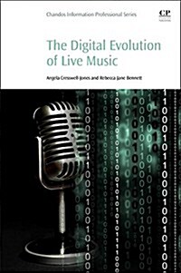 The Digital Evolution of Live Music (Paperback)