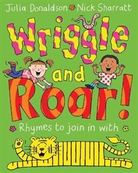 Wriggle and roar! :rhymes to join in with 