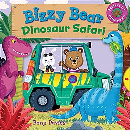 Bizzy Bear: Dinosaur Safari (Board Book)