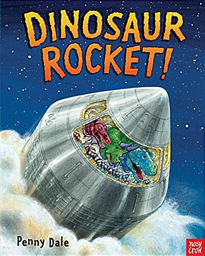 Dinosaur Rocket! (Hardcover)