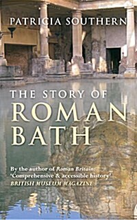 The Story of Roman Bath (Paperback)