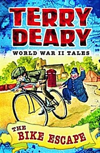 World War II Tales: The Bike Escape (Paperback)