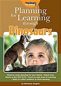 Planning for Learning Through Dinosaurs (Paperback)