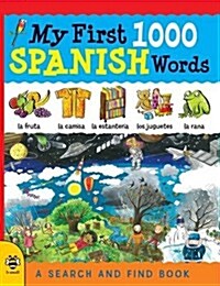 My First 1000 Spanish Words (Paperback)