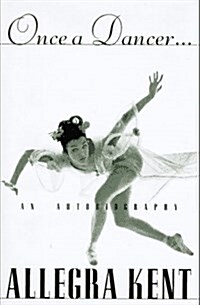 Once a Dancer...An Autobiography (Paperback, 1st)