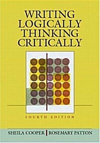 Writing Logically, Thinking Critically (Paperback, 4 Rev ed)