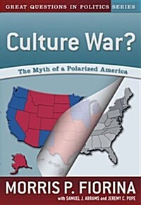 Culture War? The Myth of a Polarized America (Paperback)