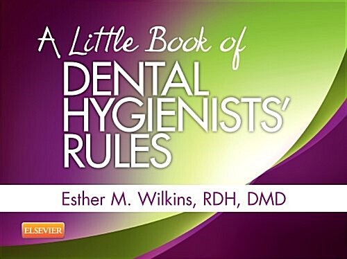 A Little Book of Dental Hygienists Rules (Paperback, Rev ed)