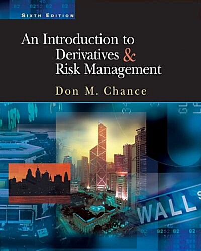 An Introduction to Derivatives and Risk Management (Hardcover, 6th)