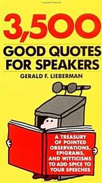 3,500 Good Quotes for Speakers (Paperback)