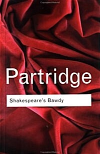 Shakespeares Bawdy (Paperback, 3 New edition)
