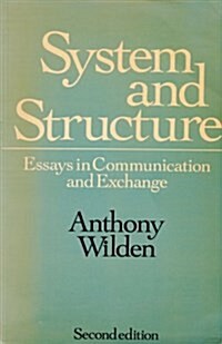 System and Structure: Essays in Communication and Exchange (Social Science Paperbacks) (Paperback, 2nd)