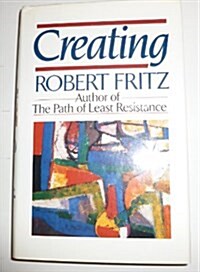 Creating (Mass Market Paperback, 1st)