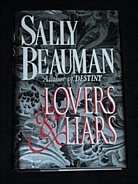 Lovers and Liars (Mass Market Paperback, 1st)