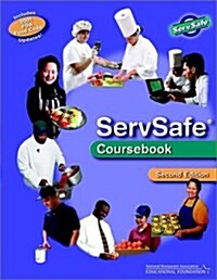 [중고] ServSafe Coursebook, Second Edition (Paperback, 2nd Edition (with the Scantron Certification Exam)