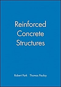 Reinforced Concrete Structures (Hardcover)