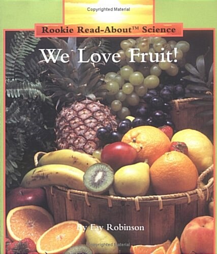 [중고] We Love Fruit (Rookie Read-About Science) (Paperback)